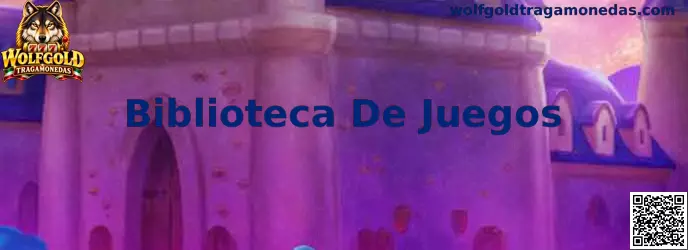 Biblioteca De Juegos de Wolfgold Tragamonedas