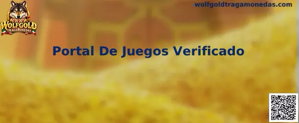 Guía para comprobar un Portal De Juegos Verificado relacionado con Wolfgold Tragamonedas
