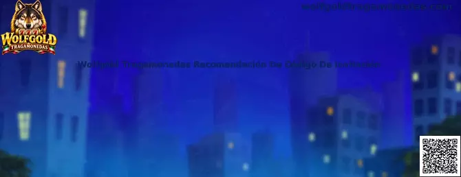 Guía de verificación de recomendación de código de invitación para Wolfgold Tragamonedas