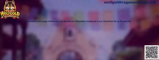 Guía de funciones del juego y beneficios sujetos a términos de promoción en Wolfgold Tragamonedas