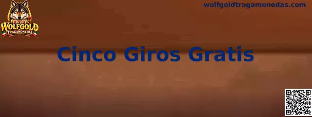 Ejemplo visual de Cinco Giros Gratis en Wolfgold Tragamonedas