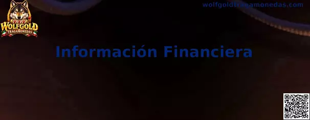 Información Financiera y recomendaciones de seguridad para probar tragamonedas demo