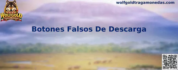 Ejemplo visual de botones falsos de descarga