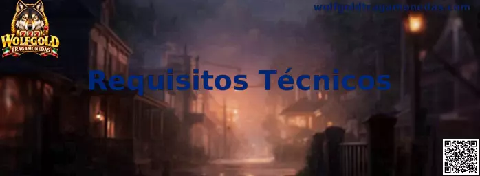 Requisitos Técnicos de Wolfgold Tragamonedas para celular