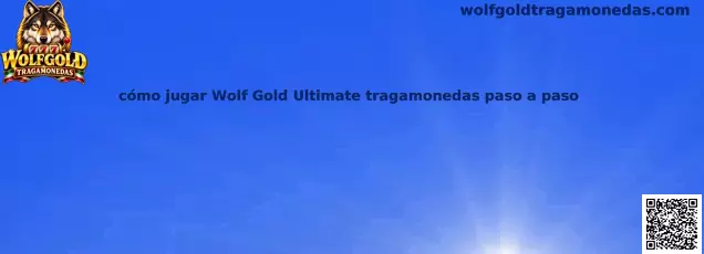 Imagen ilustrativa para aprender a jugar Wolf Gold Ultimate y conocer sus rodillos, símbolos y funciones especiales