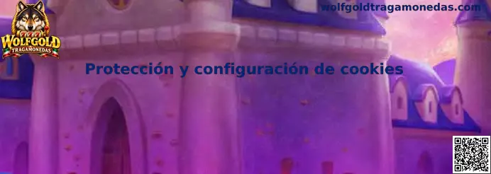 Protección y configuración de cookies de Wolfgold Tragamonedas